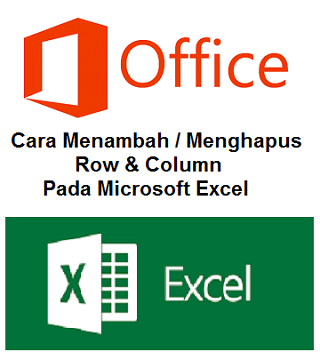 Cara Menambah atau Menghapus Row & Column 
