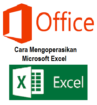 Gambar Cara Mengoperasikan Microsoft Excel