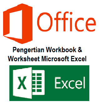 Gambar Pengertian Workbook & Worksheet Microsoft Excel